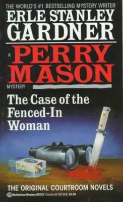 The Case of the Fenced-In Woman 034539223X Book Cover