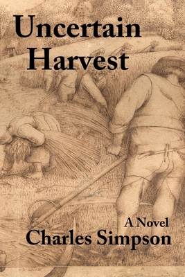 Uncertain Harvest 1947917692 Book Cover
