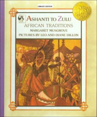 Ashanti to Zulu: African Traditions 0881038644 Book Cover