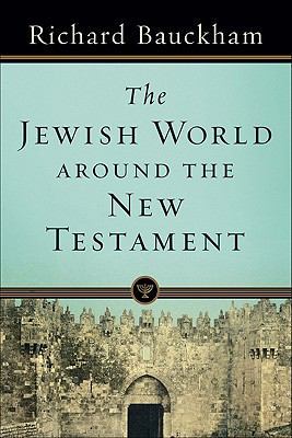 The Jewish World Around the New Testament B007CV64JQ Book Cover
