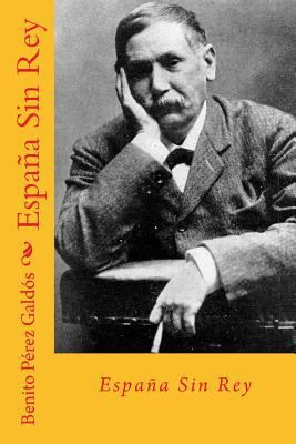 España sin rey (Spanish Edition) [Spanish] 1727248937 Book Cover