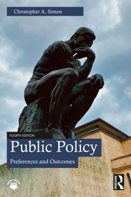 Public Policy: Preferences and Outcomes 1032939052 Book Cover