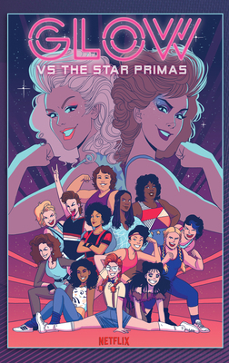 Glow Vs the Star Primas 1684054737 Book Cover