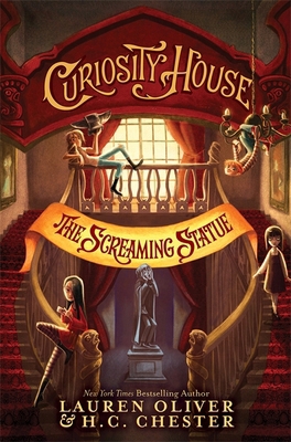 Curiosity House: The Screaming Statue (Book Two) 144477722X Book Cover