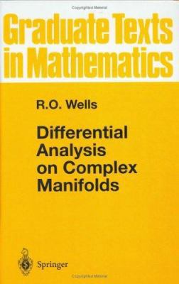 Differential Analysis on Complex Manifolds 0387904190 Book Cover