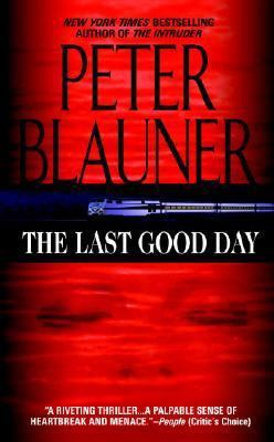 The Last Good Day 0446614270 Book Cover