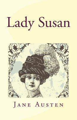 Lady Susan 1481274880 Book Cover