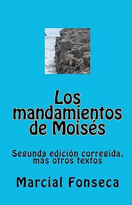Los mandamientos de Moisés [Spanish] 1449969615 Book Cover