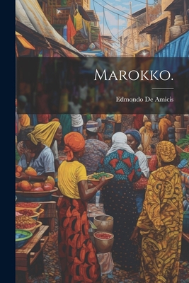 Marokko. [German] 1022282166 Book Cover