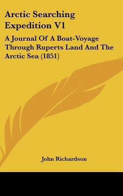 Arctic Searching Expedition V1: A Journal of a ... 1437000975 Book Cover