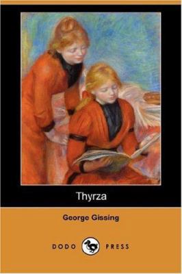 Thyrza (Dodo Press) 1406544876 Book Cover