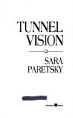 Tunnel Vision 038529932X Book Cover