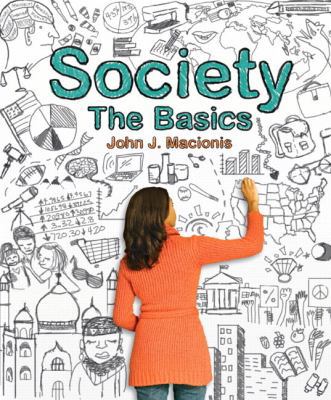 Society: The Basics Plus New Mysoclab with Etex... 0205895476 Book Cover