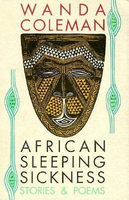 African Sleeping Sickness: Stories and Poems 0876858124 Book Cover