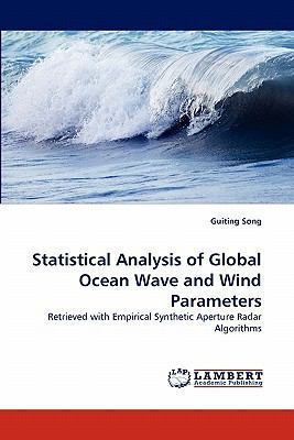Statistical Analysis of Global Ocean Wave and W... 3843367744 Book Cover