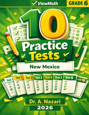 10 New Mexico NM-MSSA Grade 6 Math Practice Tes... B0GW1S7RHW Book Cover