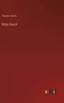 Bötjer Basch [German] 3368268996 Book Cover