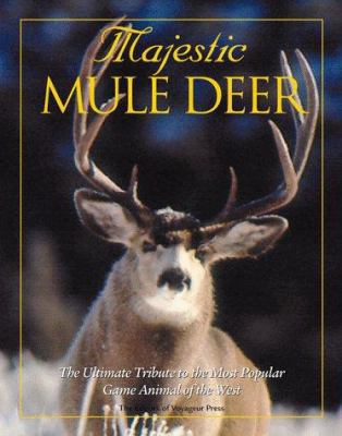 Majestic Mule Deer: The Ultimate Tribute to the... 0896584135 Book Cover