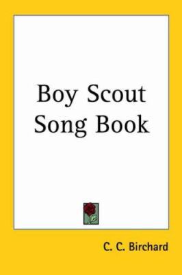 Boy Scout Song Book 1417957417 Book Cover