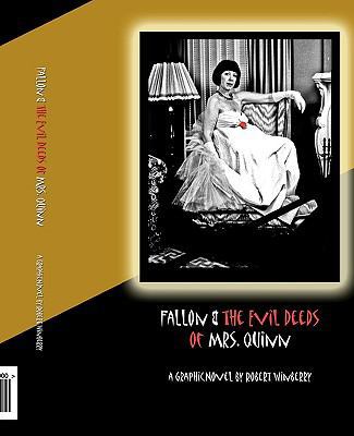 Fallon & the Evil Deeds of Mrs. Quinn 1452875596 Book Cover
