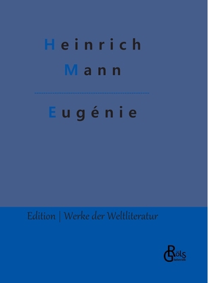 Eugénie: Die Bürgerzeit [German] 398828999X Book Cover