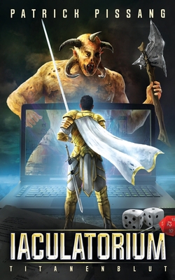 Iaculatorium - Titanenblut: Ein Parallelwelten ... [German] 3000618694 Book Cover