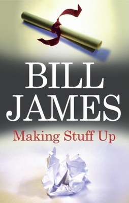 Making Stuff Up 0727862715 Book Cover