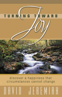 Turning Toward Joy 0781443660 Book Cover