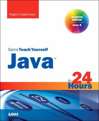 Java in 24 Hours, Sams Teach Yourself (Covering... 0672337029 Book Cover