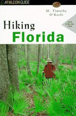 Hiking Florida 1560444673 Book Cover