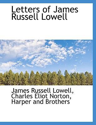 Letters of James Russell Lowell 114059768X Book Cover