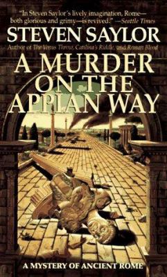 A Murder on the Appian Way: A Novel of Ancient ... 0312961731 Book Cover