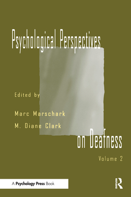 Psychological Perspectives on Deafness: Volume II 0805827102 Book Cover