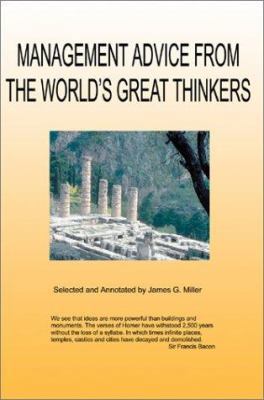 Management Advice from the World's Great Thinkers 0595257003 Book Cover