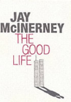 The Good Life 0747580901 Book Cover