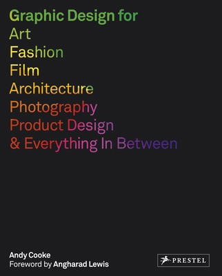 Graphic Design for Art, Fashion, Film, Architec... 3791383507 Book Cover