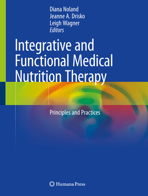 Integrative and Functional Medical Nutrition Th... 3030307328 Book Cover