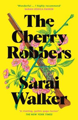 The Cherry Robbers 1800810326 Book Cover