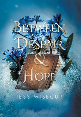 Between Despair and Hope B0BRJZBCFK Book Cover
