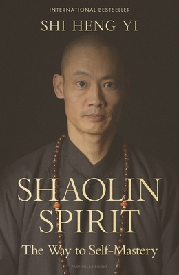 Particular Books Shaolin Spirit The Way to Self... 0241715199 Book Cover