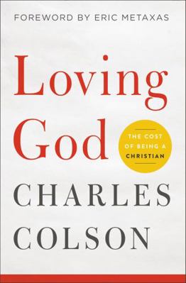 Loving God: The Cost of Being a Christian 0310352622 Book Cover