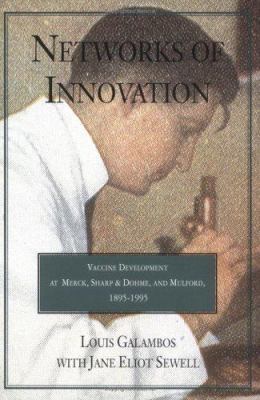 Networks of Innovation: Vaccine Development at ... 052162620X Book Cover