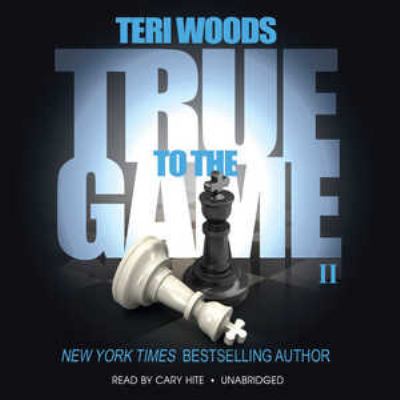 True to the Game II (True to the Game trilogy, ... 1441776362 Book Cover