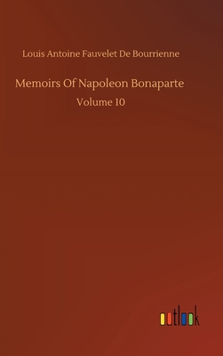 Memoirs Of Napoleon Bonaparte 3734086191 Book Cover