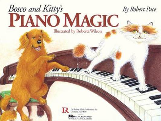 Bosco and Kitty's Piano Magic [With CD] 0634015087 Book Cover