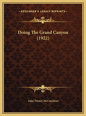 Doing The Grand Canyon (1922) 1169418589 Book Cover