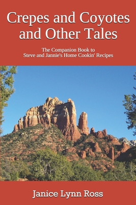 Crepes and Coyotes and Other Tales: The Compani... 1712483137 Book Cover
