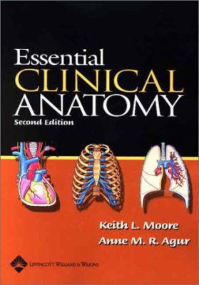 Essential Clinical Anatomy 0781728304 Book Cover