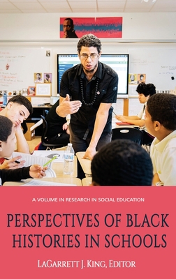 Perspectives of Black Histories in Schools (hc) 1641138432 Book Cover