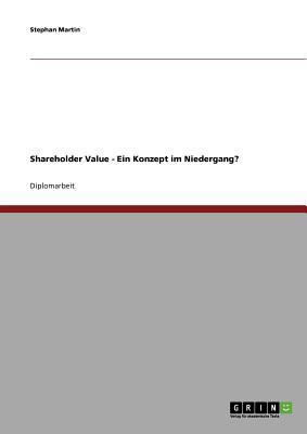 Shareholder Value. Ein Konzept im Niedergang? [German] 3638693325 Book Cover